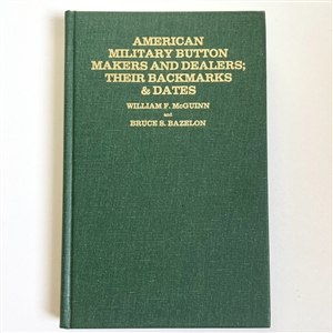 Book: American Military Button Makers and Dealers; Their Backmarks & Dates