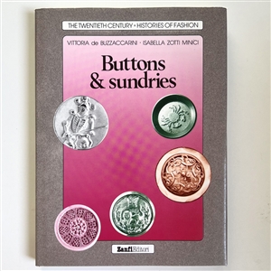 Book: The Twentieth Century Histories of Fashion Buttons & Sundries