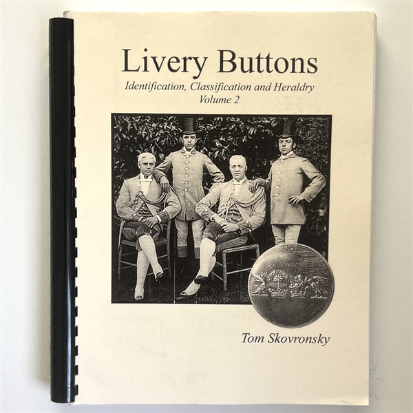 Book: Livery Buttons, Identification, Classification and Heraldry (Volume 2)